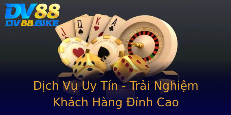 Dịch Vụ Uy Tín - Trải Nghiệm Khách Hàng Đỉnh Cao Dịch Vụ Uy Tín - Trải Nghiệm Khách Hàng Đỉnh Cao